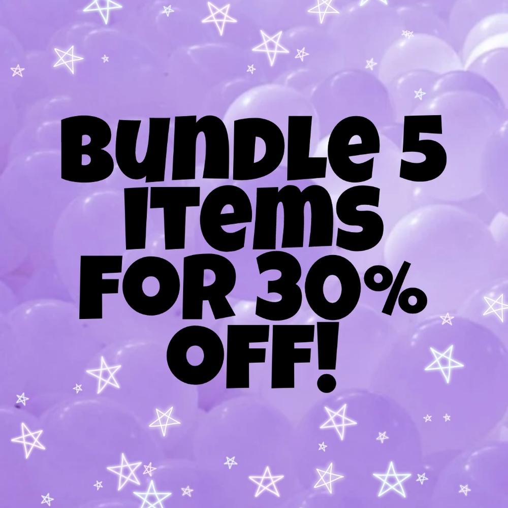 Bundle 5 items get 30% off!